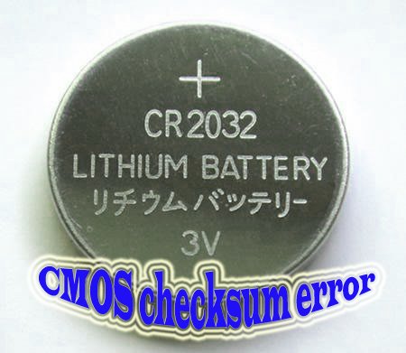       CMOS checksum error