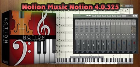 Notion Music Notion v.4.0.325 (x86x64) -  